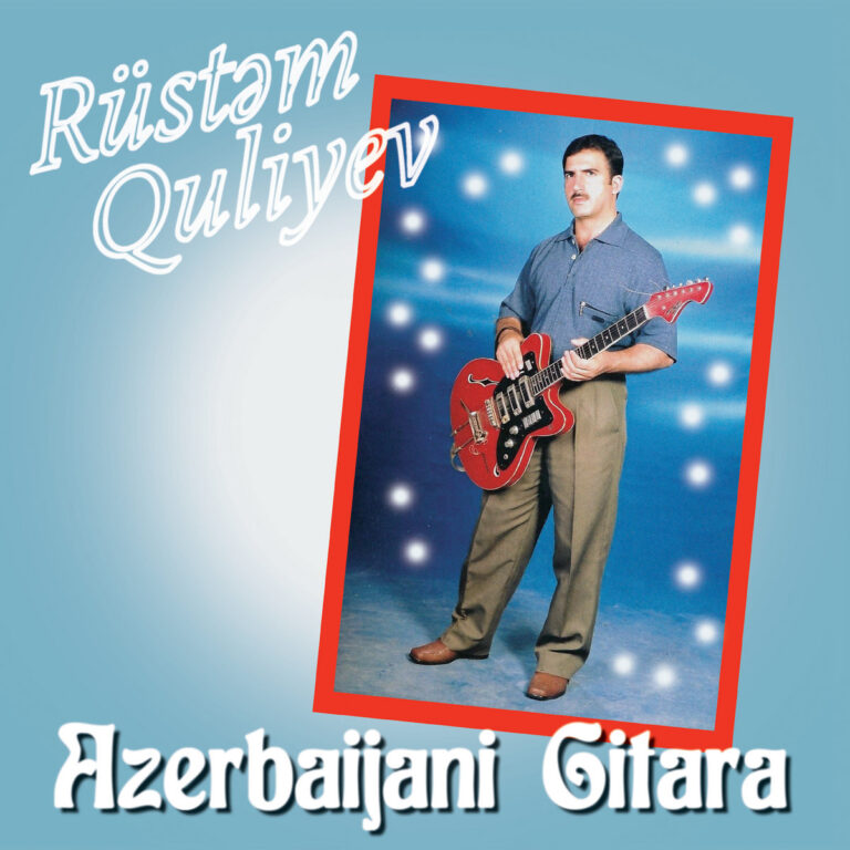 Rüstəm Quliyev – Azerbaijani Gitara