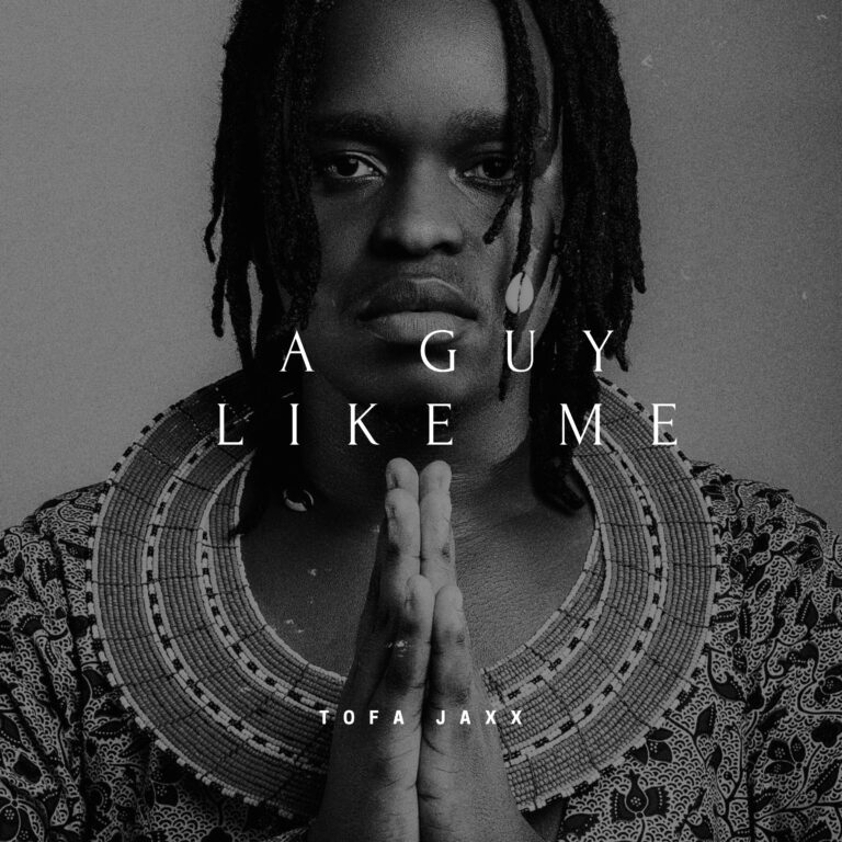 Tofa Jaxx – A Guy Like Me EP