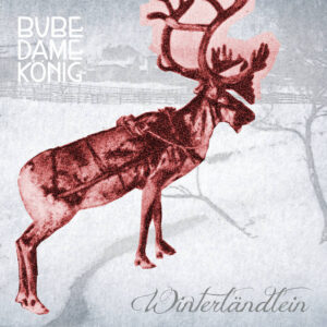 Bube Dame König – Winterländlein