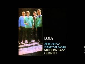 Zbigniew Namysłowski Modern Jazz Quartet: Lola (England, 1964) [Full Album]