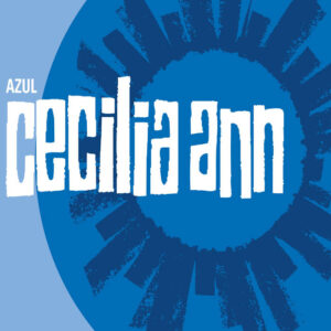 Cecilia Ann – Azul