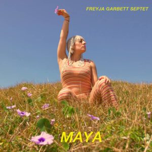 Freyja Garbett – MAYA