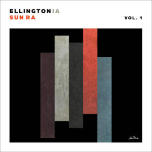 Sun Ra & His Arkestra – Ellingtonia, Vol. 1