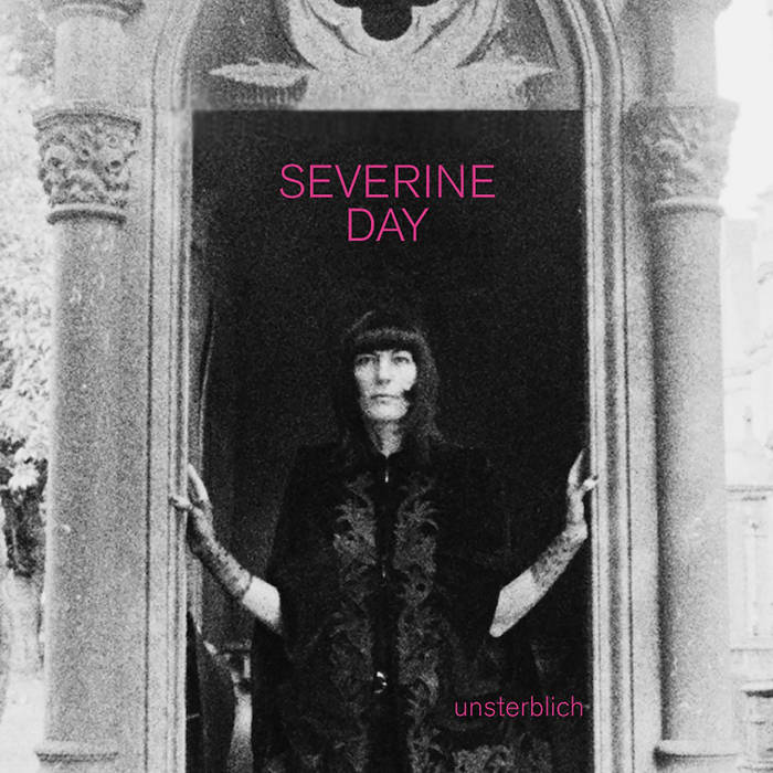 Severine Day – Unsterblich EP