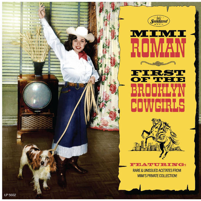 Mimi Roman – First Of The Brooklyn Cowgirls