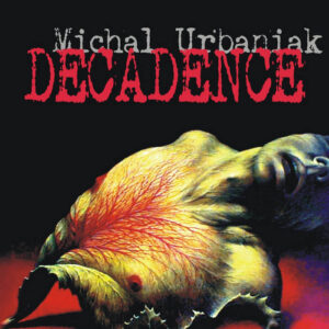 Michał Urbaniak – Decadence – (Soundtrack Album)