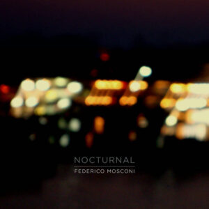 Federico Mosconi – Nocturnal