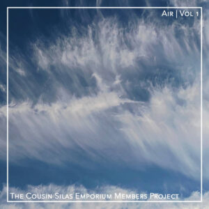 Cousin Silas and Various Artists – The Four Elements – Air (Volume 1)