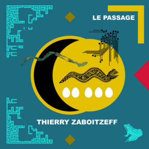 Thierry Zaboitzeff – Le Passage