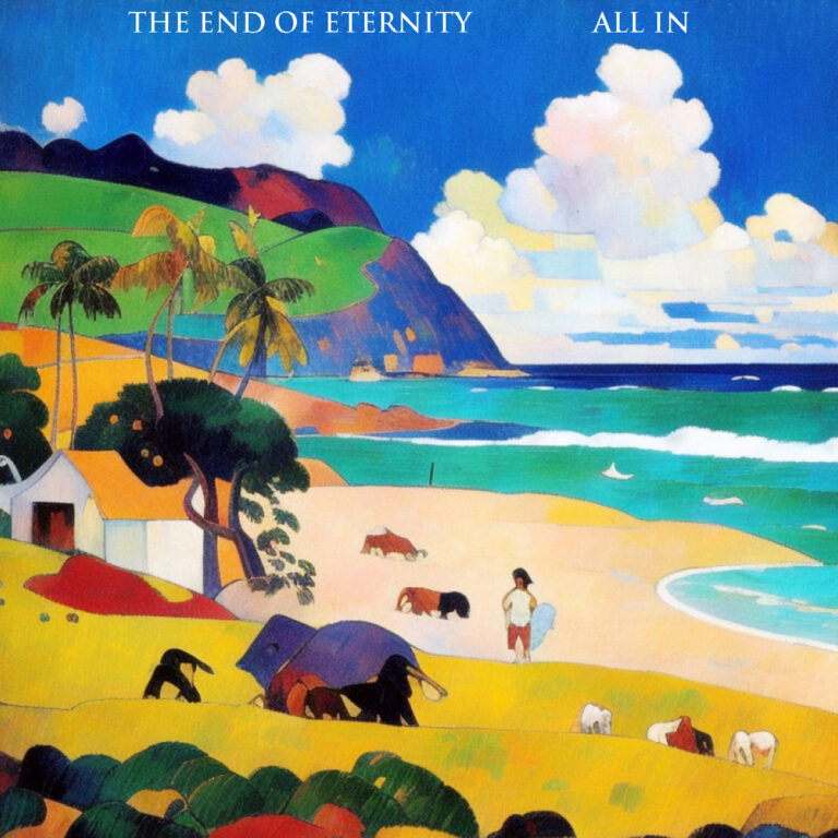 The End Of Eternity – All In