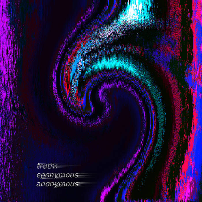 TRUTH – Truth: Eponymous Anonymous