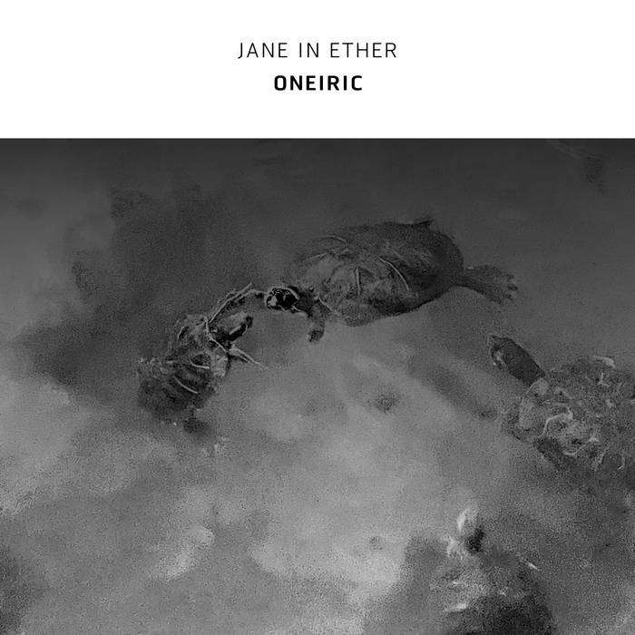 Jane in Ether – Oneiric