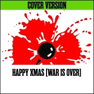 The Alarm – Happy X-Mas (War Is Over)