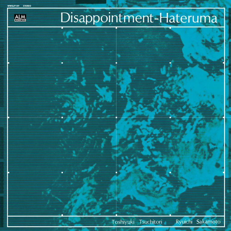 Toshiyuki Tsuchitori & Ryuichi Sakamoto – Disappointment / Hateruma