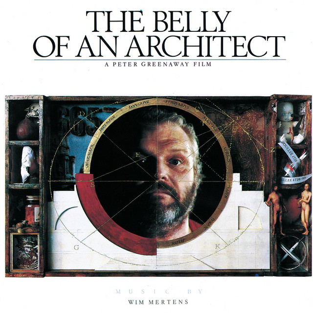 Wim Mertens & Glenn Branca – Belly Of An Architect (Original Soundtrack)