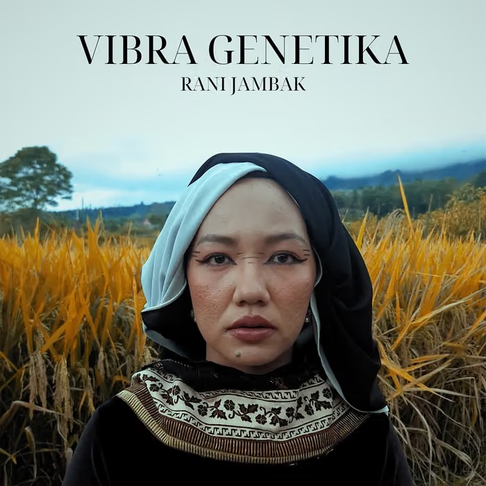 Rani Jambak – VIBRA GENETIKA